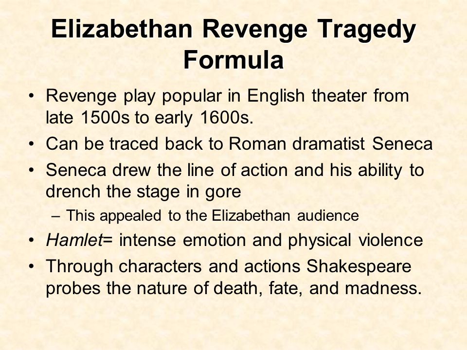 Elizabethan Revenge in Hamlet